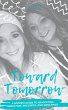 Toward Tomorrow: A Sister's Guide to... - Bild 1