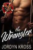 The Wrangler (Yacht Club Series, #2) (eBook, ePUB)