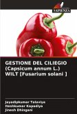 GESTIONE DEL CILIEGIO (Capsicum annum L.) WILT [Fusarium solani ]