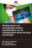 Modifications du remodelage osseux mandibulaire sur la radiographie panoramique numérique Modifications du remodelage osseux mandibulaire sur la radiographie panoramique numérique