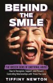 Behind the Smile Behind the Smile