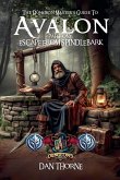 The Dungeon-Master's Guide to Avalon Part One The Dungeon-Master's Guide to Avalon Part One
