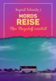 Mordsreise Mordsreise