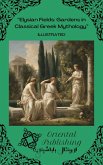 Elysian Fields Gardens in Classical Greek Mythology (eBook, ePUB) Elysian Fields Gardens in Classical Greek Mythology (eBook, ePUB)