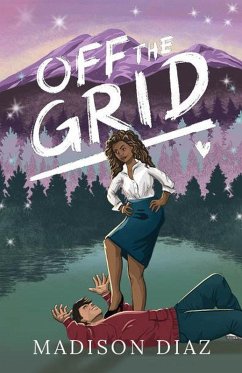Off the Grid (Forbidden Flames, #2) (eBook, ePUB) - Diaz, Madison