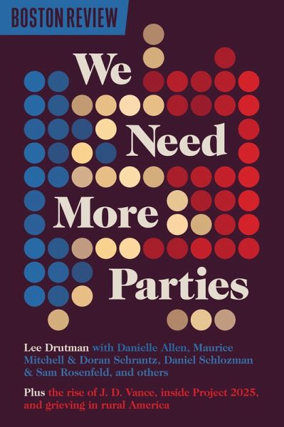 We Need More Parties (eBook, ePUB) We Need More Parties (eBook, ePUB)