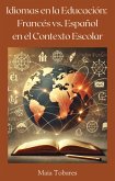 Idiomas en la Educación: Francés vs Español (eBook, ePUB)