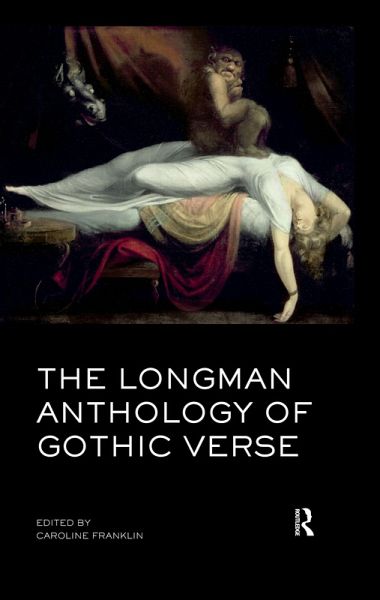 The Longman Anthology of Gothic Verse (eBook, PDF)