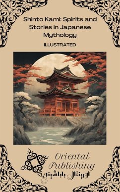 Cover Shinto Kami: Spirits and Stories in Japanese Mythology (eBook, ePUB)