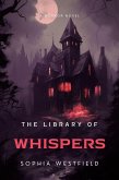 The Library of Whispers (eBook, ePUB)