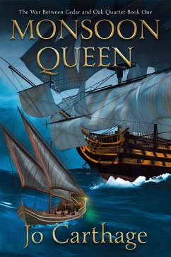 Monsoon Queen (The War Between Cedar and Oak, #1) (eBook, ePUB) - Carthage, Jo