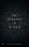 The Shadows of Aether (The Heart of Aether, #2) (eBook, ePUB)