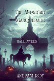 The Midnight Masquerade (Ghost Stories, #3) (eBook, ePUB) The Midnight Masquerade (Ghost Stories, #3) (eBook, ePUB)