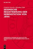 Seismische Registrierung der Nebenstation von Jena (eBook, PDF) Seismische Registrierung der Nebenstation von Jena (eBook, PDF)