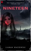 Nineteen (Red Moon Symphonies, #1) (eBook, ePUB)