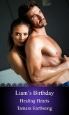 Liam's Birthday (Healing Hearts, #21) (eBook, ePUB) Liam's Birthday (Healing Hearts, #21) (eBook, ePUB)
