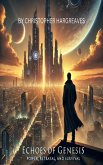 Echoes Of Genesis (eBook, ePUB) Echoes Of Genesis (eBook, ePUB)