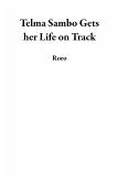 Telma Sambo Gets her Life on Track (eBook, ePUB)