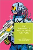 The Realities of Autonomous Weapons (eBook, ePUB)