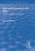 GPs and Purchasing in the NHS (eBook, PDF)