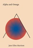 Alpha and Omega (eBook, ePUB)