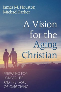A Vision for the Aging Christian (eBook, ePUB)