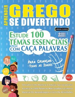 APRENDER GREGO SE DIVERTINDO! - PARA CRIANÇAS - Linguas Classics