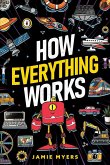 How Everything Works How Everything Works