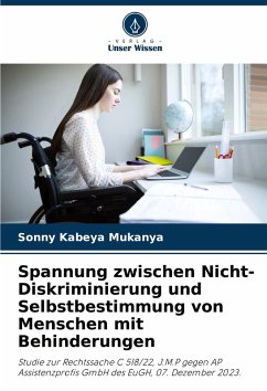 Cover Spannung zwischen Nicht-Diskriminierung und Selbstbestimmung von Menschen mit Behinderungen