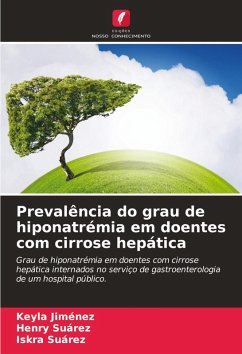 Prevalência do grau de hiponatrémia em doentes com cirrose hepática - Jiménez, Keyla;Suárez, Henry;Suárez, Iskra