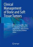 Clinical Management of Bone and Soft Tissue Tumors Clinical Management of Bone and Soft Tissue Tumors
