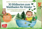 30 Bildkarten zum Waldbaden für Kinder 30 Bildkarten zum Waldbaden für Kinder