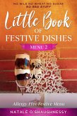 Little Book of Festive Dishes Menu 2 (Little Book of ecookbooks, #3) (eBook, ePUB)