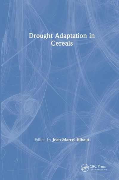 Drought Adaptation in Cereals (eBook, PDF) Drought Adaptation in Cereals (eBook, PDF)
