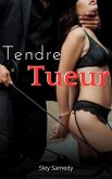 Tendre tueur (eBook, ePUB) Tendre tueur (eBook, ePUB)