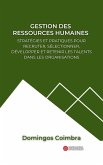 Gestion des Ressources Humaines: Stratégies et pratiques pour recruter, sélectionner, développer et retenir les talents dans les organisations (Administration : La science de la gestion des ressources) (eBook, ePUB) Gestion des Ressources Humaines: Stratégies et pratiques pour recruter, sélectionner, développer et retenir les talents dans les organisations (Administration : La science de la gestion des ressources) (eBook, ePUB)