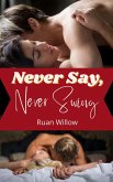 Never Say, Never Swing (eBook, ePUB)