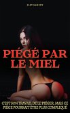 Piégé par le miel (eBook, ePUB)