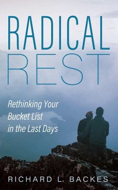 Radical Rest (eBook, ePUB) - Backes, Richard L.