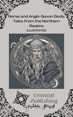 Cover Norse and Anglo-Saxon Gods Tales from the Northern Realms (eBook, ePUB)