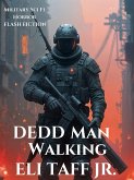 DEDD Man Walking (eBook, ePUB) DEDD Man Walking (eBook, ePUB)