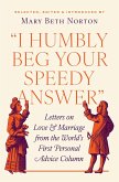 "I Humbly Beg Your Speedy Answer" (eBook, PDF) "I Humbly Beg Your Speedy Answer" (eBook, PDF)
