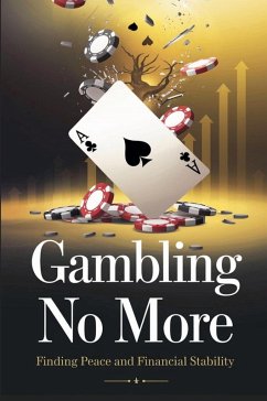 Gambling No More - Timothy Scott Phillips