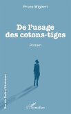 De l'usage des cotons-tiges De l'usage des cotons-tiges