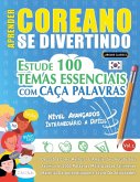 APRENDER COREANO SE DIVERTINDO! - NÍVEL AVANÇADOS APRENDER COREANO SE DIVERTINDO! - NÍVEL AVANÇADOS