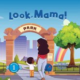 Look, Mama! Look, Mama!