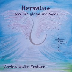 Hermine - receives global messages - White Feather, Corina