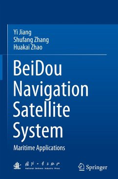 BeiDou Navigation Satellite System - Jiang, Yi;Zhang, Shufang;Zhao, Huakai