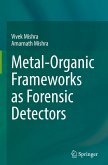 Metal-Organic Frameworks as Forensic Detectors Metal-Organic Frameworks as Forensic Detectors