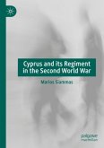 Cyprus and its Regiment in the Second World War Cyprus and its Regiment in the Second World War
